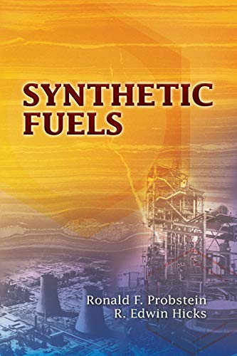 Synthetic Fuels (Dover Books on Aeronautical Engineering) von Dover Publications